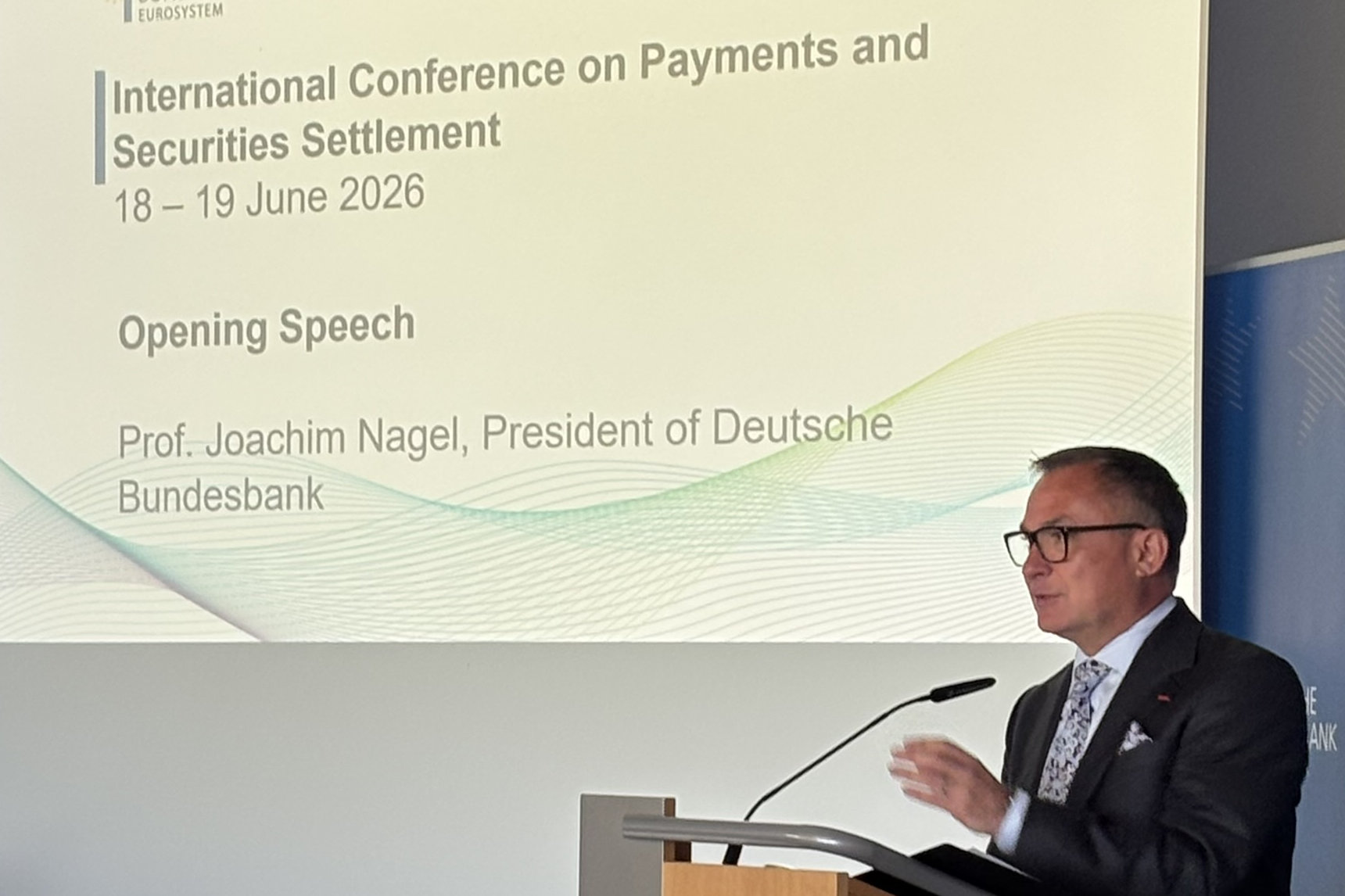 Jens Nagel, International Conference on Payments and Securities Settlement am 18. und 19. Juni 2026 in Eltville